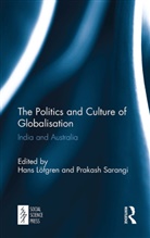Hans Sarangi Lofgren, Hans Löfgren, Prakash Sarangi - Politics and Culture of Globalisation