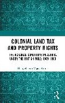 Thangellapali Vijay Kumar - Colonial Land Tax and Property Rights