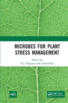 D.j. Jamaluddin Bagyaraj, D.J. Bagyaraj, Bagyaraj D.J., Jamaluddin, Jamaluddin, 0 Jamaluddin - Microbes for Plant Stress Management