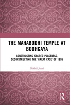 Nikhil Joshi - Mahabodhi Temple At Bodhgaya