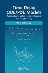W.E. Schiesser, W.E. (Lehigh University Schiesser - Time Delay Ode/pde Models