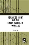 Kritika Roy - Advances in Ict and the Likely Nature of Warfare