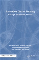 Rosemary Adu-McVie, Niusha Esmaeilpoorarabi, Surabhi Pancholi, Tan Yigitcanlar, Tan (Queensland University of Technol Yigitcanlar, Tan (Qut Yigitcanlar... - Innovation District Planning