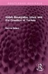 Norma Salem, Salem Norma - Habib Bourguiba, Islam and the Creation of Tunisia