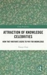 Xiaoyu Chen - Attraction of Knowledge Celebrities