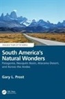 Gary Prost, Gary (G.l. Prost Geoconsulting) Prost, Prost Gary - South Americas Natural Wonders