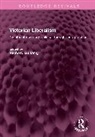 Richard Bellamy, Richard Bellamy - Victorian Liberalism
