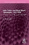 E. G. R. Taylor, Taylor E. G. R. - Late Tudor and Early Stuart Geography, 1583-1650