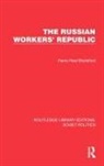 Henry Noel Brailsford - Russian Workers'' Republic