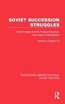 Anthony D'Agostino, Anthony D''agostino - Soviet Succession Struggles