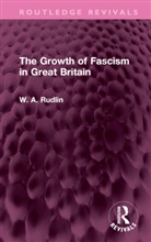 W. A. Rudlin - Growth of Fascism in Great Britain