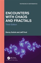 Jeff Ford, Denny Gulick, Denny (University of Maryland Gulick, Denny Ford Gulick, Gulick Denny - Encounters With Chaos and Fractals