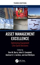 Don M. Barry, John D. Jardine Campbell, Don M. Barry, John D. Campbell, Campbell John D., Andrew K.S. Jardine... - Asset Management Excellence