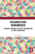 David Graieg - Resurrection Remembered