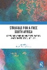 Derek Charles (University of Texas Catsam, Derek Charles Catsam, Catsam Derek Charles - Struggle for a Free South Africa