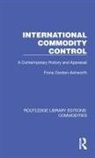 Fiona Gordon-Ashworth, Gordon-Ashworth Fiona - International Commodity Control