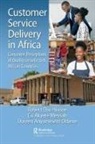 Robert Hinson, Robert Ebo Hinson, Robert Ebo Mensah Hinson, Robert Mensah Hinson, Esi Akyere Mensah, Doreen Anyamesem Odame - Customer Service Delivery in Africa