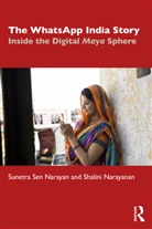 Sunetra Sen Narayan, Sunetra Sen (Indian Institute of Mass Com Narayan, Narayan Sunetra Sen, Shalini Narayanan, Narayanan Shalini - Whatsapp India Story