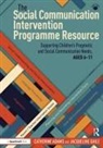 Catherine Adams, Catherine Gaile Adams, Jacqueline Gaile, Gaile Jacqueline - Social Communication Intervention Programme Resource