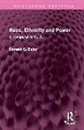 Donald G. Baker, Baker Donald G. - Race, Ethnicity and Power
