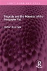 Herbert Weisinger - Tragedy and the Paradox of the Fortunate Fall