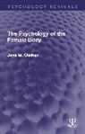 Jane M. Ussher, Ussher Jane M. - Psychology of the Female Body