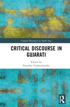 Sitanshu Yashaschandra, Sitanshu Yashaschandra - Critical Discourse in Gujarati