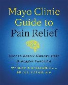 Wesley P. Gilliam, Wesley P. Sutor Gilliam, Bruce Sutor - Mayo Clinic Guide to Pain Relief, 3rd Edition