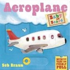 Ruth Symons, Symons Ruth, Sebastien Braun, Braun Sebastien - Baby on Board: Aeroplane