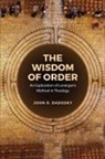 John Dadosky - Wisdom of Order