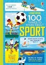Alice James, Jerome Martin, Jerome James Martin, Tom Mumbray, Micaela Tapsell, Dominique Byron... - 100 Things to Know About Sport