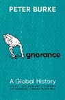 Peter Burke - Ignorance