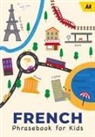 AA Publishing - Aa French Phrasebook for Kids