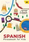 Aa Spanish Phrasebook for Kids