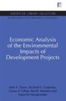 Richard A Carpenter, Richard A. Carpenter, John A Dixon, John A. Dixon, John A. Carpenter Dixon, Louise A Fallon... - Economic Analysis of the Environmental Impacts of Development Projects