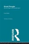 Leon Robin - Greek Thought and the Origins of the Scientific Spirit