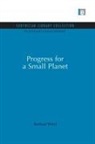 Barbara Ward - Progress for a Small Planet