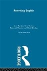 Janet Batsleer, Janet Davies Batsleer, Batsleer Janet, Tony Davies, Rebecca O'Rourke, Chris Weedon - Rewriting English