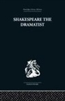 Una Ellis-Fermor, Kenneth Muir, Muir Kenneth - Shakespeare the Dramatist