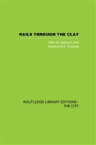 Desmond F. Croome, Croome Desmond F., Alan A. Jackson, Alan A. Croome Jackson - Rails Through the Clay