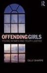 Gilly Sharpe, Gilly (University of Sheffield Sharpe, Sharpe Gilly - Offending Girls