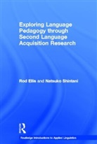 Rod Ellis, Rod (University of Auckland Ellis, Ellis Rod, Natsuko Shintani, Shintani Natsuko - Exploring Language Pedagogy Through Second Language Acquisition