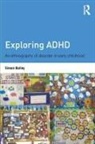 Simon Bailey, Simon (Manchester University Bailey, Bailey Simon - Exploring Adhd