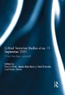 David (University of Pittsburgh Miller, Jessie Blackbourn, Blackbourn Jessie, Helen Dexter, Dexter Helen, Rani Dhanda... - Critical Terrorism Studies Since 11 September 2001