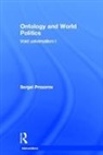 Sergei Prozorov, Sergei (University of Helsinki Prozorov - Ontology and World Politics