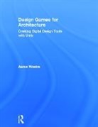 Aaron Westre, Westre Aaron - Design Games for Architecture