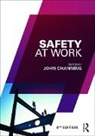 John Channing, John Channing, Channing John - Safety At Work