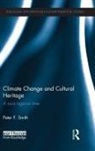 Peter F. Smith, Peter F. (University of Nottingham and Leed Smith, Smith Peter F. - Climate Change and Cultural Heritage
