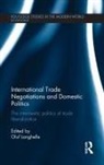 Oluf (University of Stavanger Langhelle, Oluf Langhelle, Langhelle Oluf - International Trade Negotiations and Domestic Politics