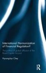 Hyoung-Kyu Chey, Chey Hyoung-kyu - International Harmonization of Financial Regulation?